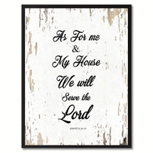 Load image into Gallery viewer, As for me & my house we will serve the Lord Religious Quote Saying Gift Ideas Home Decor Wall Art