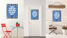Load image into Gallery viewer, I Hope Your Day Is As Nice As Your Butt Saying Canvas Print, Black Picture Frame Home Decor Wall Art Gifts