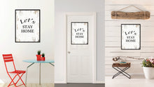 Load image into Gallery viewer, Let's Stay Home Saying Canvas Print, Black Picture Frame Home Decor Wall Art Gifts