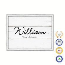 Load image into Gallery viewer, William Name Plate White Wash Wood Frame Canvas Print Boutique Cottage Decor Shabby Chic