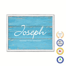 Load image into Gallery viewer, Joseph Name Plate White Wash Wood Frame Canvas Print Boutique Cottage Decor Shabby Chic