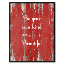 Load image into Gallery viewer, Be Your Own Kind Of Beautiful Saying Motivation Quote Canvas Print, Black Picture Frame Home Decor Wall Art Gifts