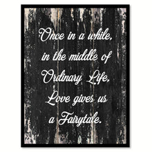 Load image into Gallery viewer, Once in a while in the middle of ordinary life love gives us a fairytale Motivational Quote Saying Canvas Print with Picture Frame Home Decor Wall Art