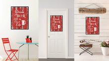 Load image into Gallery viewer, Drink Cold Beer Live The Good Life Saying Canvas Print, Black Picture Frame Home Decor Wall Art Gifts