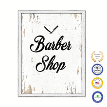 Load image into Gallery viewer, Barber Shop Vintage Saying Gifts Home Decor Wall Art Canvas Print with Custom Picture Frame