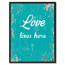 Load image into Gallery viewer, Love lives here Funny Quote Saying Gift Ideas Home Decor Wall Art