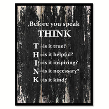 Load image into Gallery viewer, Before you speak think Quote Saying Canvas Print with Picture Frame Home Decor Wall Art