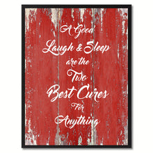 Load image into Gallery viewer, A good Laugh & Sleep are the two Best cures for Anything Inspirational Quote Saying Gift Ideas Home Décor Wall Art