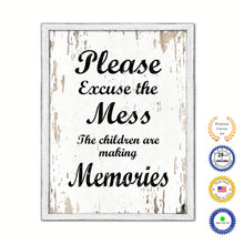 Load image into Gallery viewer, Please Excuse The Mess The Children Are Making Memories Vintage Saying Gifts Home Decor Wall Art Canvas Print with Custom Picture Frame