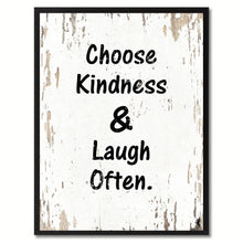 Load image into Gallery viewer, Choose Kindness & Laugh Often Saying Canvas Print, Black Picture Frame Home Decor Wall Art Gifts
