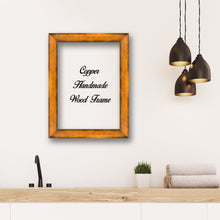Load image into Gallery viewer, Copper Wood Frame Signature Framed Perfect Modern Comtemporary Photo Art Gallery Poster Photograph Home Decor