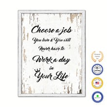 Load image into Gallery viewer, Choose A Job You Love Vintage Saying Gifts Home Decor Wall Art Canvas Print with Custom Picture Frame