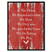 Load image into Gallery viewer, In This House We Respect Each Other Saying Canvas Print, Black Picture Frame Home Decor Wall Art Gifts