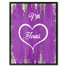 Load image into Gallery viewer, I'm Yours Valentine Quote Saying Gift Ideas Home Décor Wall Art