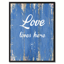 Load image into Gallery viewer, Love lives here Funny Quote Saying Gift Ideas Home Décor Wall Art