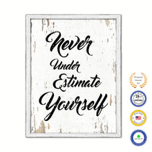Load image into Gallery viewer, Never Underestimate Yourself Vintage Saying Gifts Home Decor Wall Art Canvas Print with Custom Picture Frame