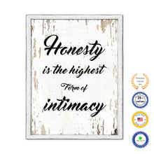 Load image into Gallery viewer, Honesty Is The Highest Form Of Intimacy Vintage Saying Gifts Home Decor Wall Art Canvas Print with Custom Picture Frame