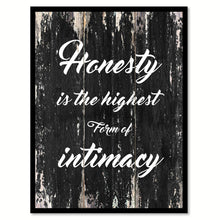 Load image into Gallery viewer, Honesty Is The Highest form of intimacy Motivational Quote Saying Canvas Print with Picture Frame Home Decor Wall Art