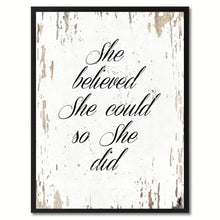 Load image into Gallery viewer, She Believed She Could So She Did Saying Canvas Print, Black Picture Frame Home Decor Wall Art Gifts