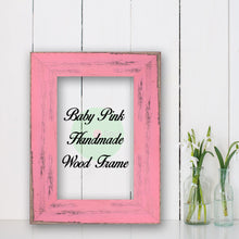 Load image into Gallery viewer, Baby Pink Shabby Chic Home Decor Custom Frame Great for Farmhouse Vintage Rustic Wood Picture Frame
