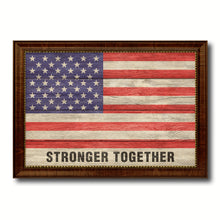 Load image into Gallery viewer, Stronger Together USA Flag Texture Canvas Print with Brown Picture Frame Home Decor Wall Art Gifts