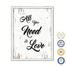Load image into Gallery viewer, All You Need Is Love Vintage Saying Gifts Home Decor Wall Art Canvas Print with Custom Picture Frame