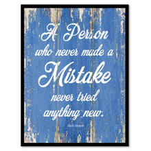Load image into Gallery viewer, A person who never made a mistake never tried anything new - Albert Einstein Inspirational Quote Saying Gift Ideas Home Decor Wall Art, Blue