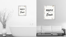 Load image into Gallery viewer, Keep It Simple Vintage Saying Gifts Home Decor Wall Art Canvas Print with Custom Picture Frame