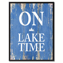 Load image into Gallery viewer, On Lake Time Saying Canvas Print, Black Picture Frame Home Decor Wall Art Gifts