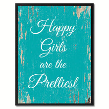 Load image into Gallery viewer, Happy girls are the prettiest girls Vintage Saying Gifts Home Decor Wall Art Canvas Print with Custom Picture Frame, Aqua