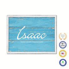 Load image into Gallery viewer, Isaac Name Plate White Wash Wood Frame Canvas Print Boutique Cottage Decor Shabby Chic