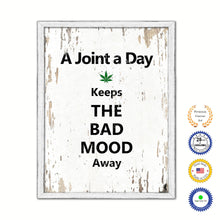 Load image into Gallery viewer, A Joint A Day Keeps The Bad Mood Away Vintage Saying Gifts Home Decor Wall Art Canvas Print with Custom Picture Frame