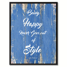 Load image into Gallery viewer, Being Happy Never Goes Out Of Style Lilly Pulitzer Saying Canvas Print, Black Picture Frame Home Decor Wall Art Gifts