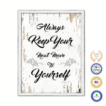Load image into Gallery viewer, Always Keep Your Next Move To Yourself Vintage Saying Gifts Home Decor Wall Art Canvas Print with Custom Picture Frame