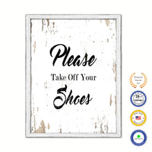 Load image into Gallery viewer, Please take off your shoes Vintage Saying Gifts Home Decor Wall Art Canvas Print with Custom Picture Frame