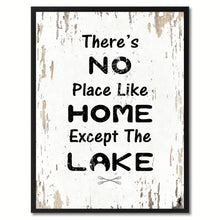 Load image into Gallery viewer, There's No Place Like Home Except The Lake Saying Canvas Print, Black Picture Frame Home Decor Wall Art Gifts