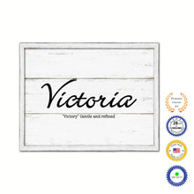 Load image into Gallery viewer, Victoria Name Plate White Wash Wood Frame Canvas Print Boutique Cottage Decor Shabby Chic