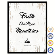 Load image into Gallery viewer, Faith Can Move Mountains - Matthew 18:20 Bible Verse Scripture Quote White Canvas Print with Picture Frame