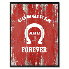 Load image into Gallery viewer, Cowgirls Are Forever Saying Canvas Print, Black Picture Frame Home Decor Wall Art Gifts