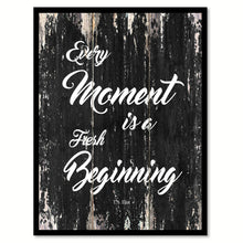 Load image into Gallery viewer, Every moment is a fresh beginning Motivational Quote Saying Canvas Print with Picture Frame Home Decor Wall Art