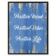 Load image into Gallery viewer, Positive Mind Positive Vibes Positive Life Inspirational Quote Saying Gift Ideas Home Décor Wall Art