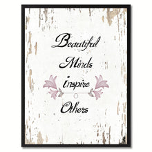 Load image into Gallery viewer, Beautiful Minds Inspire Others Saying Motivation Quote Canvas Print, Black Picture Frame Home Decor Wall Art Gifts
