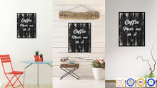 Load image into Gallery viewer, Coffee Made Me Do It Quote Saying Canvas Print Black Picture Frame Wall Art Gift Ideas