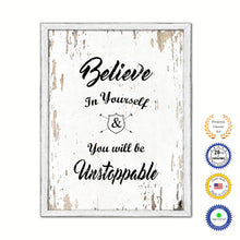 Load image into Gallery viewer, Believe In Yourself & You Will Be Unstoppable Vintage Saying Gifts Home Decor Wall Art Canvas Print with Custom Picture Frame