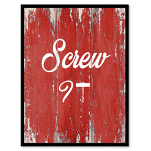 Load image into Gallery viewer, Screw it Quote Saying Gift Ideas Home Décor Wall Art