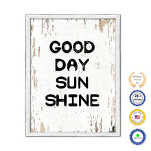 Load image into Gallery viewer, Good Day Sun Shine Vintage Saying Gifts Home Decor Wall Art Canvas Print with Custom Picture Frame