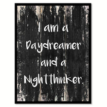Load image into Gallery viewer, I am a daydreamer & a nightthinker Motivational Quote Saying Canvas Print with Picture Frame Home Decor Wall Art