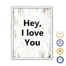 Load image into Gallery viewer, Hey I Love You Vintage Saying Gifts Home Decor Wall Art Canvas Print with Custom Picture Frame