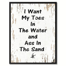 Load image into Gallery viewer, I Want My Toes In The Water Saying Canvas Print, Black Picture Frame Home Decor Wall Art Gifts