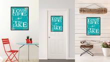 Load image into Gallery viewer, Loving Life The Lake Saying Canvas Print, Black Picture Frame Home Decor Wall Art Gifts